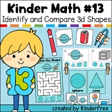Kindergarten Math Topic #13 Identify and Compare 3d Shapes