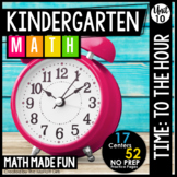 Kindergarten Math: Unit 10 Time to the Hour