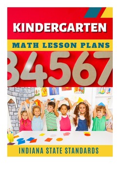 Preview of Kindergarten Math lesson plans- Indiana State Standards