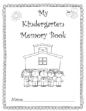 Kindergarten Memories! A Fun End-of-the-Year Memory Book!