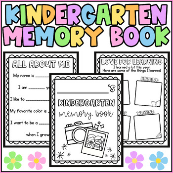 Kindergarten Memory Book - End Of Year Book - Writing And Coloring