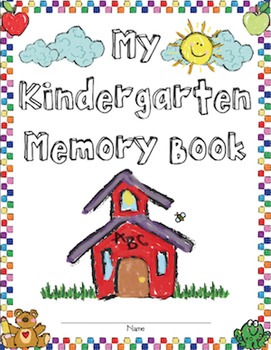 Kindergarten & First Grade Memory Book by Alma Solis | TpT