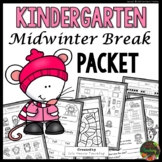 Kindergarten Midwinter Break Packet (Kindergarten Homework)