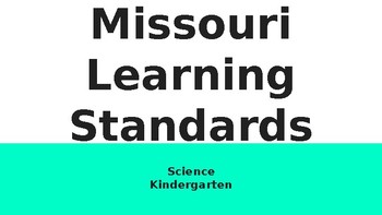 Preview of Kindergarten Missouri Learning Standards-Science