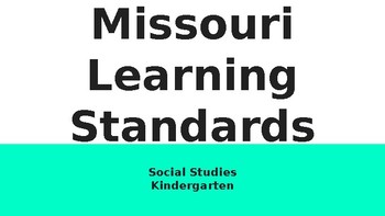 Preview of Kindergarten Missouri Learning Standards-Social Studies