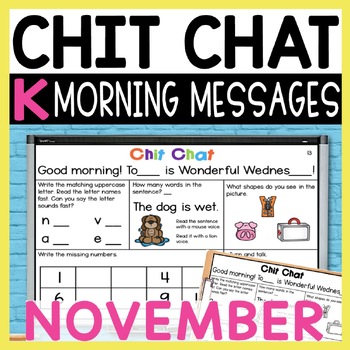 Preview of Kindergarten Morning Messages: Chit Chat Morning Meeting for November