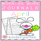 Kindergarten Morning Work Journal - APRIL