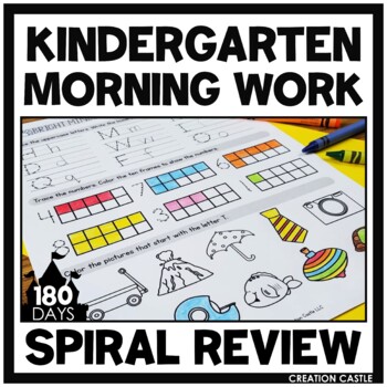 Preview of Kindergarten Morning Work Worksheets Daily Spiral Review for the Year