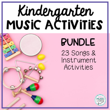 Preview of Kindergarten Music Activities Bundle, 23 Lessons, Songs, & Instrument Activities