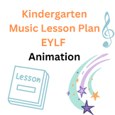 Kindergarten Music Lesson Plan EYLF Music for Animation