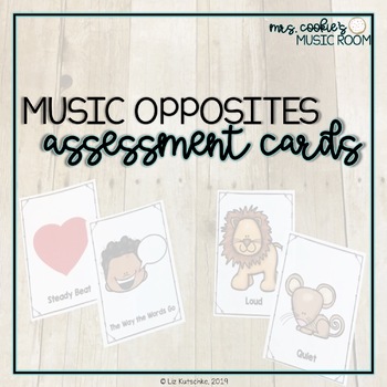 Preview of Kindergarten Music Opposites Assessment Cards