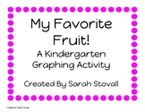 Kindergarten My Favorite Fruit Graphing Activity