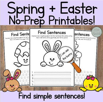 Preview of Kindergarten NO-PREP Spring + Easter Worksheets! Sentences Literacy Center