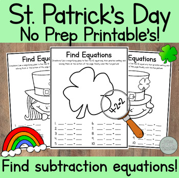 Preview of Kindergarten NO-PREP St. Patrick's Day Worksheets! Subtraction Math Center