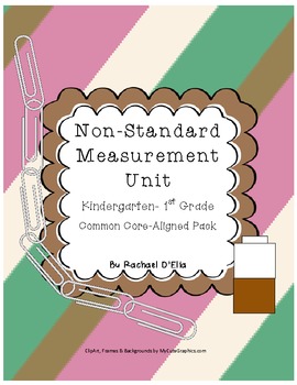 Preview of NonStandard Measurement Unit {A Common Core Activity Pack for K-1st}