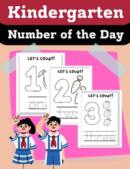 Preview of Kindergarten Number of the Day Daily Math Worksheets Counting & Numbers 1 to 10