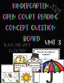 Kindergarten Open Court 2023 Concept/Question Board Unit 3