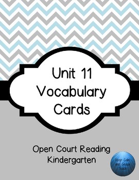 Preview of Kindergarten Open Court Reading Unit 11 Vocabulary
