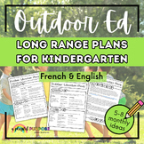 Kindergarten Outdoor Education Long Range Plans // Ontario