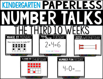 Preview of Kindergarten PAPERLESS NUMBER TALKS- The Third 10 Weeks