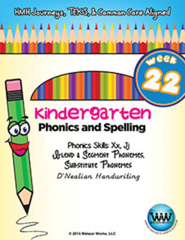 Preview of Kindergarten Phonics and Spelling D’Nealian Week 22 (X, J) {TEKS-aligned}