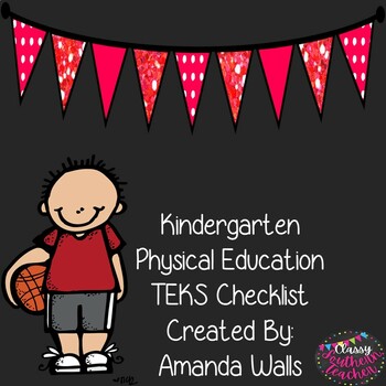Preview of Kindergarten Physical Education TEKS Checklist