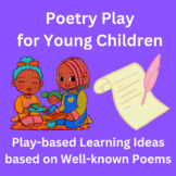 Kindergarten Poetry - 7 Poems with Play-Based Lesson Ideas