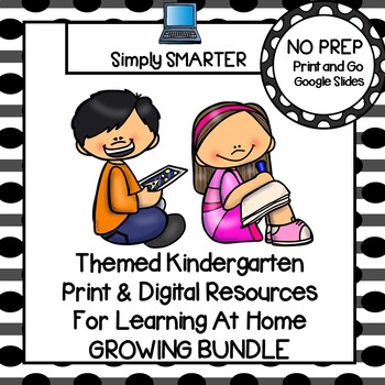 Preview of Kindergarten Print & Digital Resources For Learning At Home Bundle