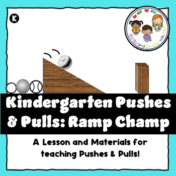Preview of Kindergarten Push and Pull- Ramp Experiment