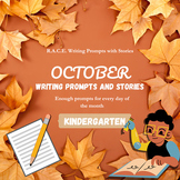 Kindergarten R.A.C.E.S. Writing Prompts with Stories - October