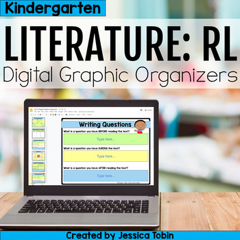 Preview of Kindergarten RL Literature Digital Graphic Organizers with Digital Reading