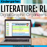 Kindergarten RL Literature Digital Graphic Organizers with