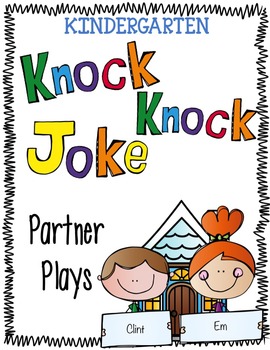 Preview of Kindergarten Readers Theater: Knock Knock Joke Partner Plays