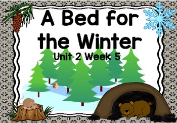 Preview of Kindergarten Reading Street A Bed for the Winter Unit 2 Week 5 Flipchart