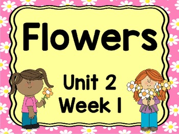 Preview of Kindergarten Reading Street Flowers Unit 2 Week 1 Flipchart