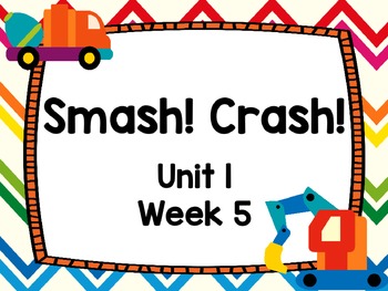 Preview of Kindergarten Reading Street Smash! Crash! Unit 1 Week 5 Days 1 & 2 Flipchart