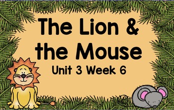Preview of Kindergarten Reading Street The Lion & the Mouse Unit 3 Week 6 Flipchart