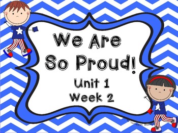 Preview of Kindergarten Reading Street We Are So Proud Unit 1 Week 2 Flipchart
