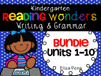 Preview of Kindergarten Reading Wonders Units 1-10 Writing Bundle