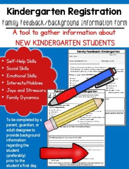Kindergarten Registration Family Feedback Form- Background Information