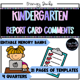 Editable Kindergarten Report Card Comments, 3 Quarters +  