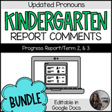 UPDATED PRONOUNS - Kindergarten Report Comments - Progress