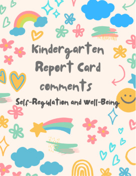 Preview of Kindergarten Report Card Comments - Self Regulation and Well-Being