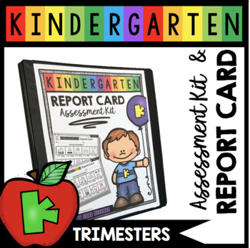 Preview of Kindergarten Report Card and Assessment - TRIMESTER - Standards based trimesters
