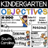 Kindergarten SC Standards | Bulletin Board | Objectives Board