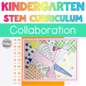 Preview of Kindergarten STEM Project | Kindergarten STEAM Curriculum Collaboration