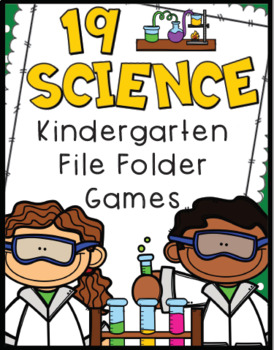 Preview of Kindergarten Science File Folder Games