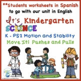 Kindergarten Science Pushes and Pulls Student  Resources I