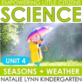 Kindergarten Science UNIT 4 Weather and Seasons + DIGITAL 