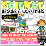 Kindergarten Science Unit 1 Needs of Plants and Animals Le